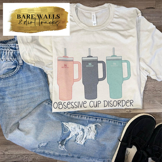 OCD Obsessive Cup Disorder tee