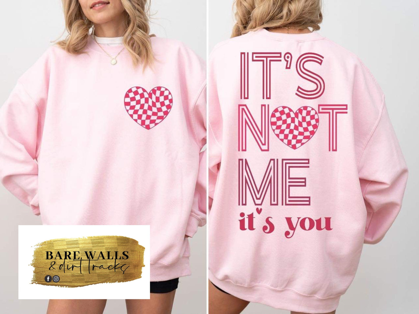 It's Not You, It's Me crewneck